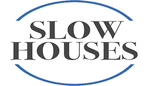SLOW HOUSES